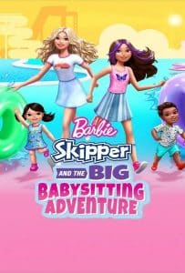 ดูหนัง Barbie Skipper and the Big Babysitting Adventure (2023) ดูหนัง ออนไลน์ HD88