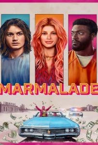 ดูหนัง Marmalade (2024) แผนปล้นยัยส้มซ่า ดูหนัง ออนไลน์ HD88