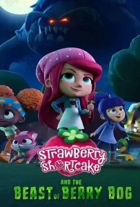 ดูหนัง Strawberry Shortcake and the Beast of Berry Bog (2023) ดูหนัง ออนไลน์ HD88