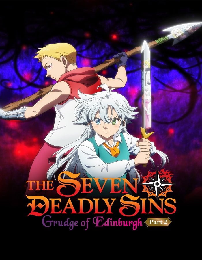 ดูหนัง The Seven Deadly Sins Grudge of Edinburgh Part 2 (2023) ศึกตำนาน 7 อัศวิน แค้นเอดินเบอระ ภาค 2 ดูหนัง ออนไลน์ HD88