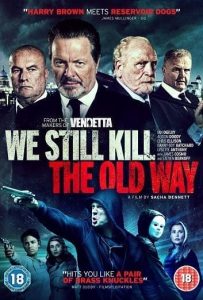 ดูหนัง We Still Kill the Old Way (2014) มาเฟียขย้ำนักเลง ดูหนัง ออนไลน์ HD88