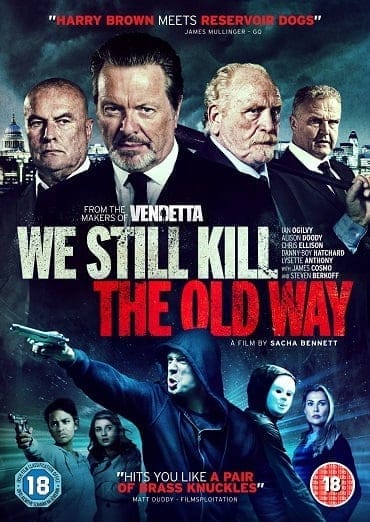 ดูหนัง We Still Kill the Old Way (2014) มาเฟียขย้ำนักเลง ดูหนัง ออนไลน์ HD88