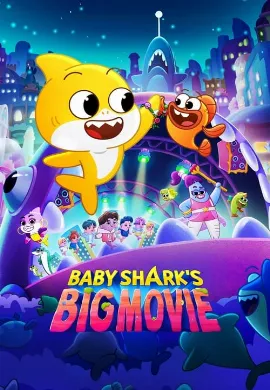 ดูหนัง Baby Shark’s Big Movie (2024)
