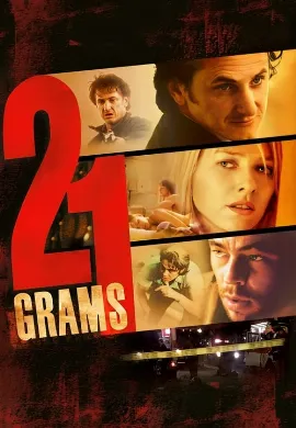 ดูหนัง 21 Grams (2003) น้ำหนัก รัก แค้น ศรัทธา