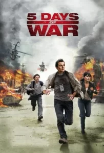 ดูหนัง 5 Days of War (2011) สมรภูมิคลั่ง 120 ชั่วโมง