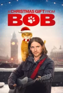 ดูหนัง A Gift from Bob (2020) ของขวัญจากบ๊อบ