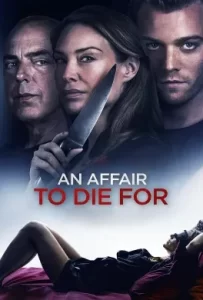 ดูหนัง An Affair to Die For (2019)