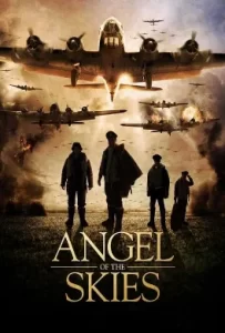 ดูหนัง Angel of the Skies (2013) ภารกิจพิชิตนาซี