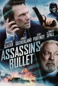 ดูหนัง Assassins Bullet (2012) ล่าแผนเพชฌฆาตสังหาร