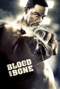 ดูหนัง Blood and Bone (2009) โคตรคนกำปั้นสั่งตาย
