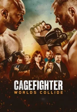 ดูหนัง Cagefighter: Worlds Collide (2020)