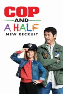 ดูหนัง Cop and a Half: New Recruit (2017)