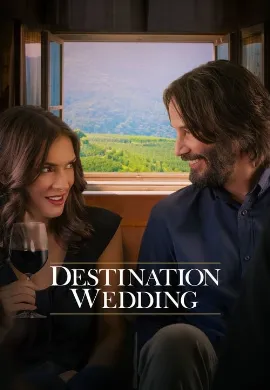 ดูหนัง Destination Wedding (2018) ไปงานแต่งเขา แต่เรารักกัน