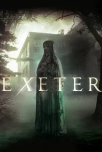 ดูหนัง Exeter (2015) อย่าให้นรกสิง