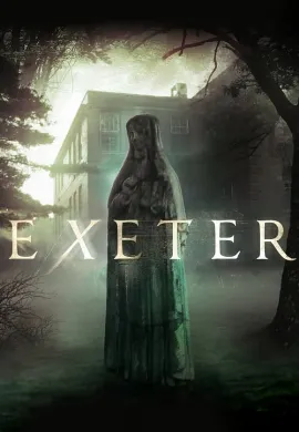 ดูหนัง Exeter (2015) อย่าให้นรกสิง