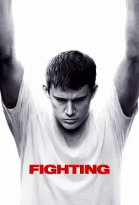 ดูหนัง Fighting (2009) โคตรนักสู้ดีกรีระห่ำ