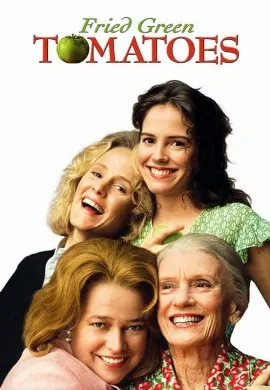 ดูหนัง Fried Green Tomatoes (1991) มิตรภาพ หัวใจ และความทรงจำ