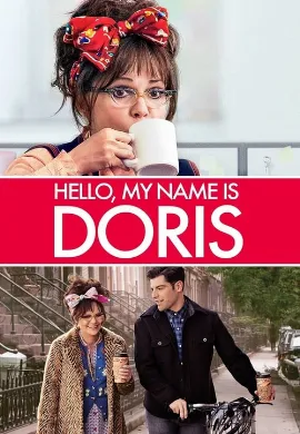 ดูหนัง Hello, My Name Is Doris (2015) สวัสดีชื่อของฉันคือ ดอริส
