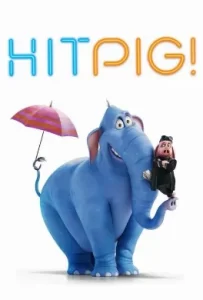 ดูหนัง Hitpig (2024)