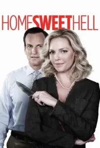 ดูหนัง Home Sweet Hell ผัวละเหี่ย เมียละโหด