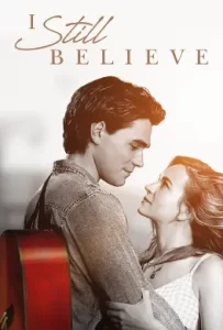 ดูหนัง I Still Believe (2020) จะรักให้ร้อง จะร้องให้รัก