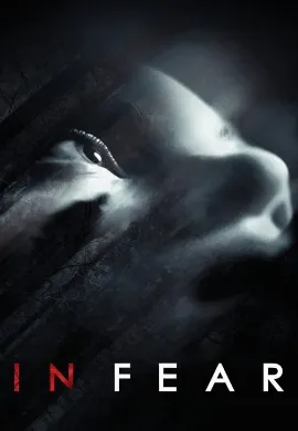 ดูหนัง In Fear (2013) ทริปคลั่งคืนโหด