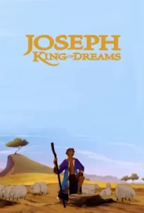 ดูหนัง Joseph: King of Dreams (2000) โจเซฟ จอมราชา