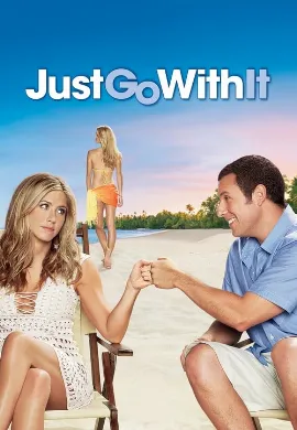 ดูหนัง Just Go with It (2011) แกล้งแต่งไม่แกล้งรัก