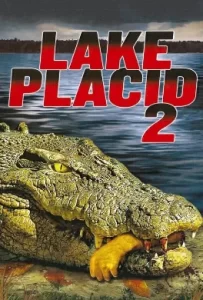 ดูหนัง Lake Placid 2 (2007) โคตรเคี้ยมบึงนรก 2