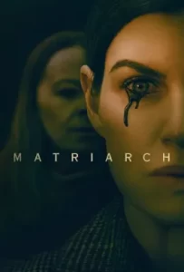 ดูหนัง Matriarch (2018)
