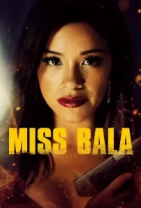 ดูหนัง Miss Bala (2019)