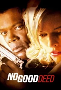 ดูหนัง No Good Deed (2014) หักเหลี่ยมโฉด