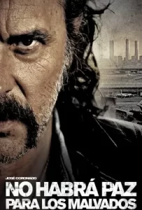 ดูหนัง No Habra Paz Para Los Malvados (2011) ภารกิจเพชรเด็ดหัวมือระเบิด