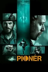 ดูหนัง Pioneer (2013) มฤตยูลับใต้โลก