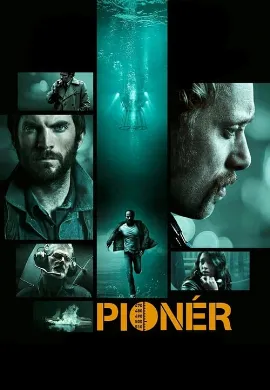 ดูหนัง Pioneer (2013) มฤตยูลับใต้โลก