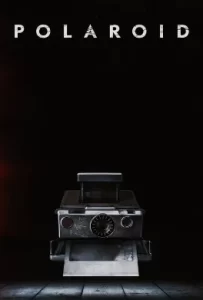 ดูหนัง Polaroid (2019) โพลารอยด์ ถ่ายติดตาย