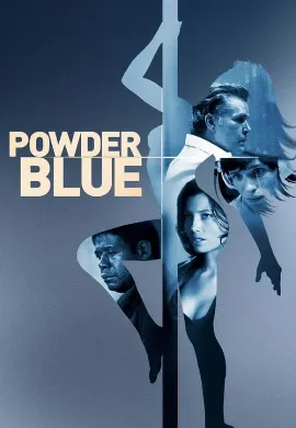ดูหนัง Powder Blue (2009) หยดรักสีช้ำ