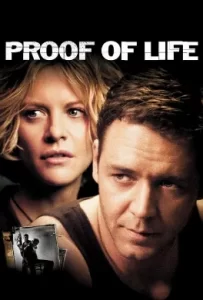 ดูหนัง Proof of Life (2000) ยุทธการวิกฤตตัวประกันข้ามโลก