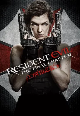 ดูหนัง Resident Evil 6: The Final Chapter (2017) ผีชีวะ 6 อวสานผีชีวะ