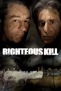 ดูหนัง Righteous Kill (2008) ไรท์เทียซ คิล คู่มหากาฬล่าพล่านเมือง