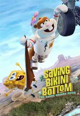 ดูหนัง Saving Bikini Bottom The Sandy Cheeks Movie (2024)
