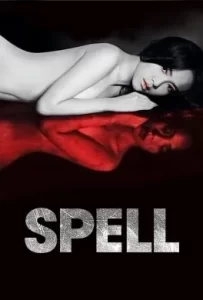 ดูหนัง น้ำมันพราย (2014) Spell