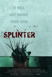 ดูหนัง Splinter (2008) สปลินเตอร์ ชีวอสูร