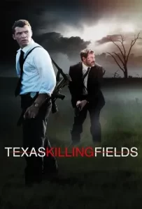 ดูหนัง Texas Killing Fields (2011) ล่าเดนโหด โคตรคนต่างขั้ว