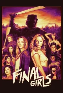 ดูหนัง The Final Girls (2015) หวีดทะลุจอแคมป์สยอง