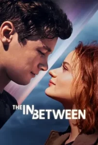 ดูหนัง The in Between (2022)