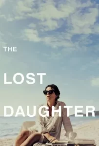ดูหนัง The Lost Daughter (2021) ลูกสาวที่สาบสูญ
