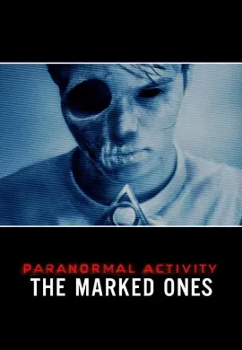 ดูหนัง The Marked Ones (2014) เรียลลิตี้ ขนหัวลุก