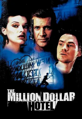 ดูหนัง The Million Dollar Hotel (2000) ปมฆ่าปริศนาพันล้าน