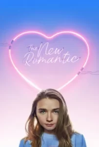 ดูหนัง The New Romantic (2018)